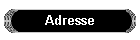 Adresse